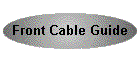 Front Cable Guide