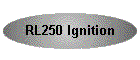 RL250 Ignition